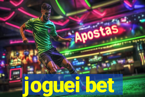 joguei bet